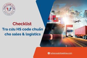 Checklist tra cứu hs code