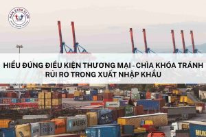 Điều kiện thương mại xuất nhập khẩu