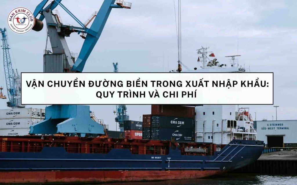 Vận chuyển đường biển trong xuất nhập khẩu
