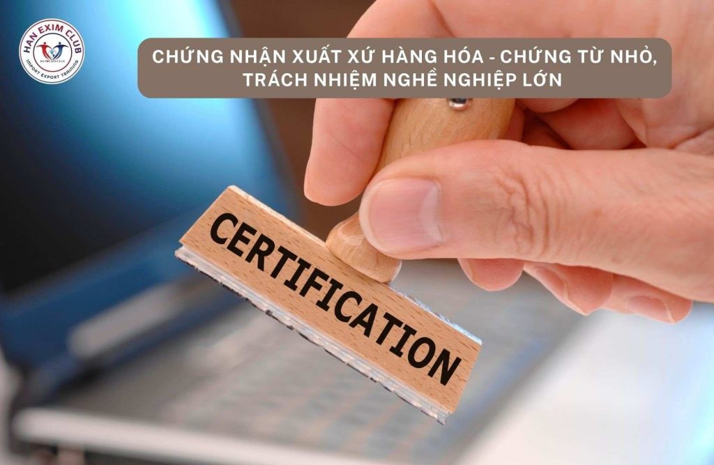 Chứng nhận xuất xứ hàng hóa