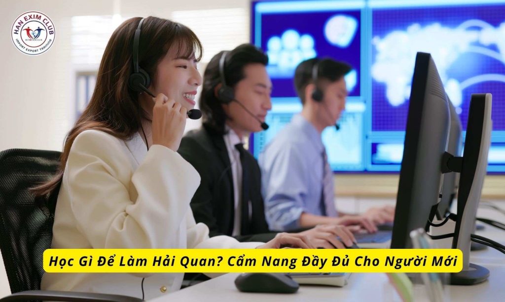 Học gì để làm hải quan